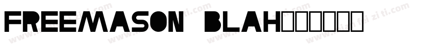 Freemason Blah字体转换